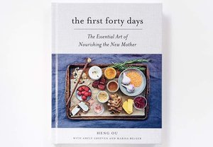 Book: The First Forty Days: The Essential Art of Nourishing the New Mother (Hardcover)